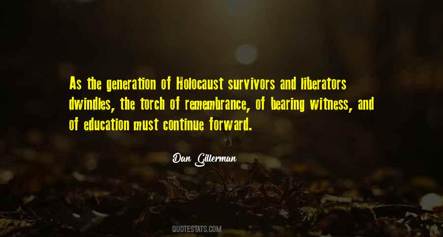 Quotes About The Holocaust Survivors #886060