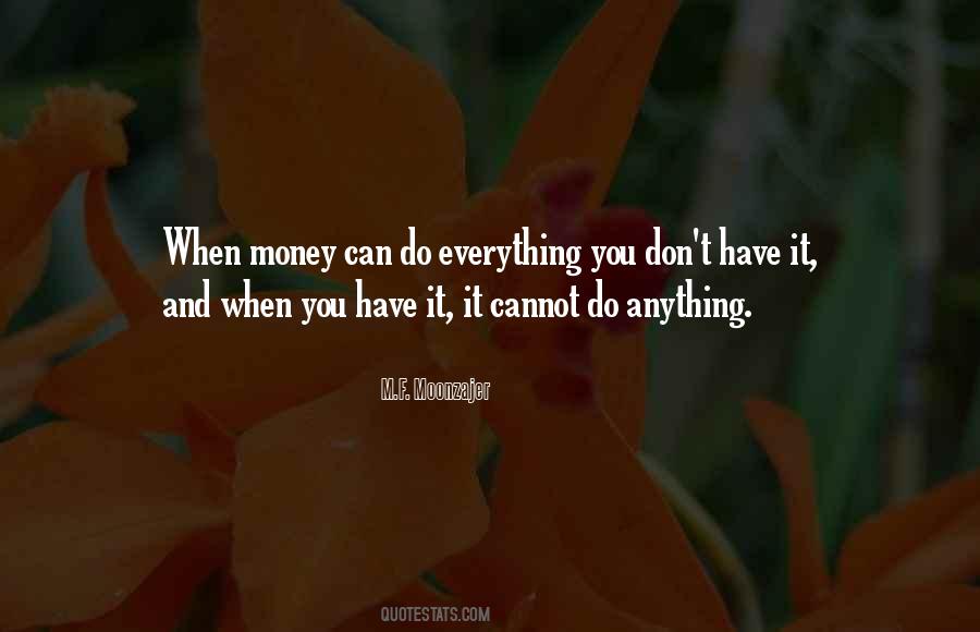 Quotes About Money Over Everything #102516
