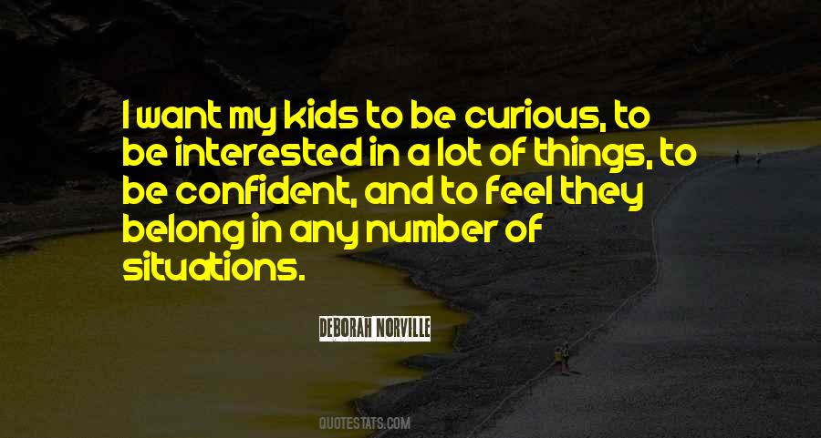 Curious Things Quotes #253347