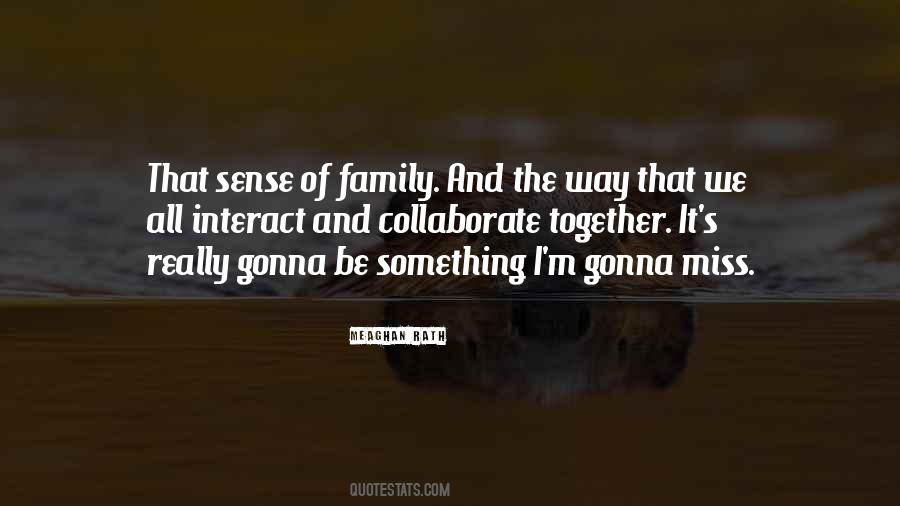 Quotes About Missing Out On Family #1571025