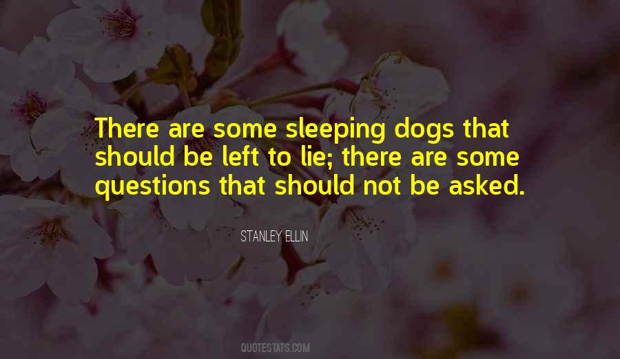 Quotes About Sleeping Dogs #880265