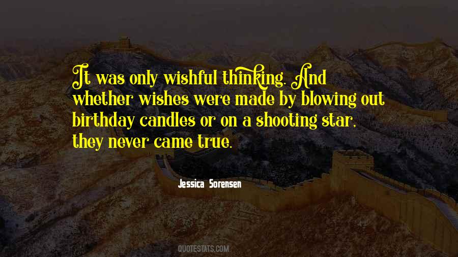 Quotes About Blowing Out Candles #1599829