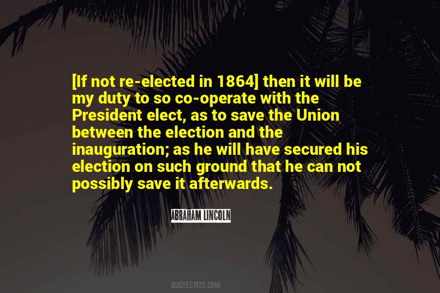 Quotes About Lincoln's Election #1468122