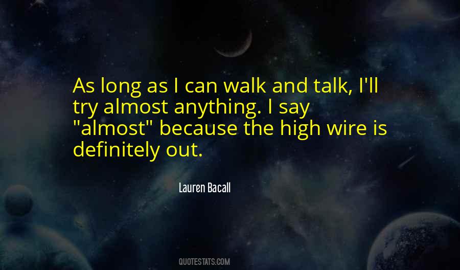 High Wire Quotes #1134073