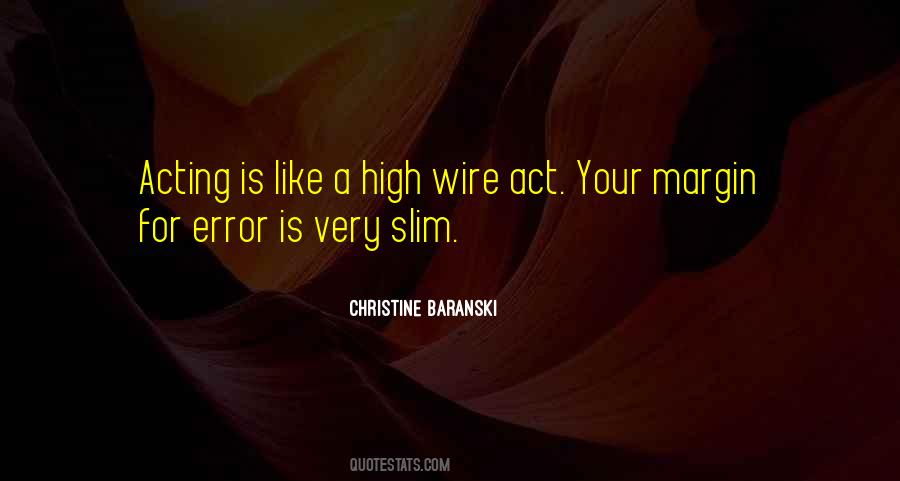 High Wire Quotes #1683693