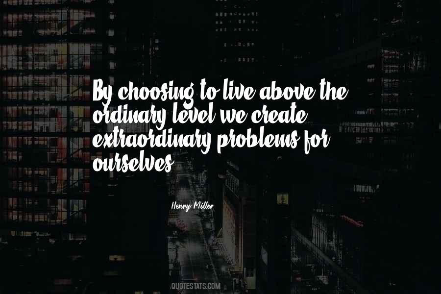 Quotes About Choosing Life #716095