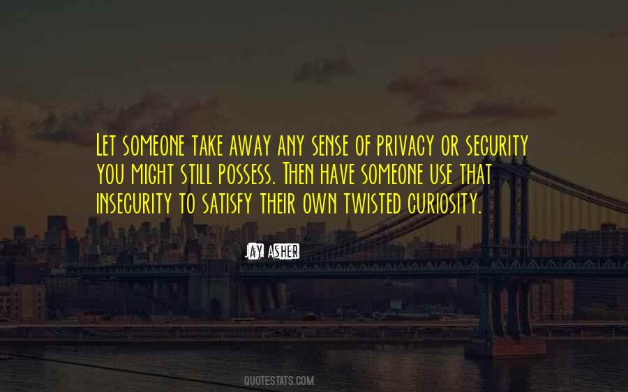 Quotes About Privacy #1372173
