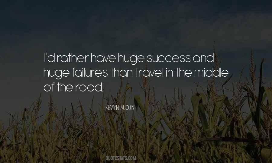Quotes About Success And Failures #405890