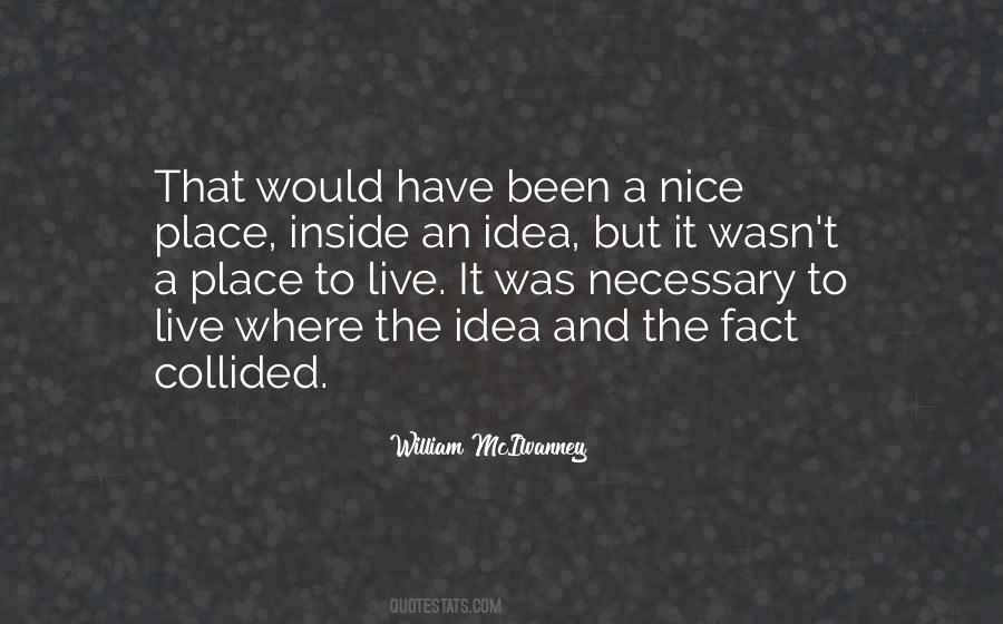 Quotes About A Nice Place #364593