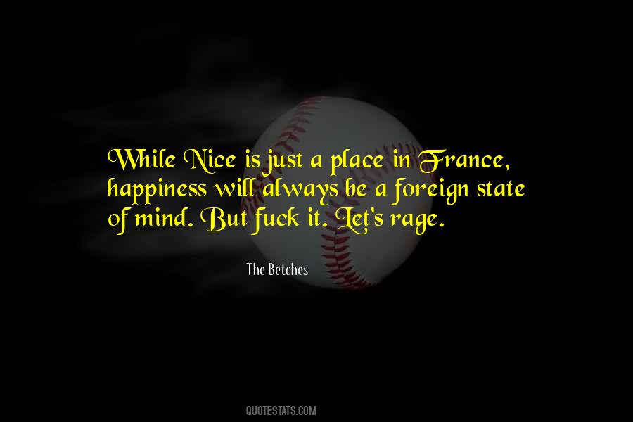 Quotes About A Nice Place #408456