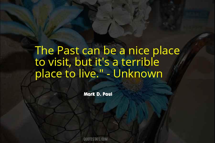 Quotes About A Nice Place #995086
