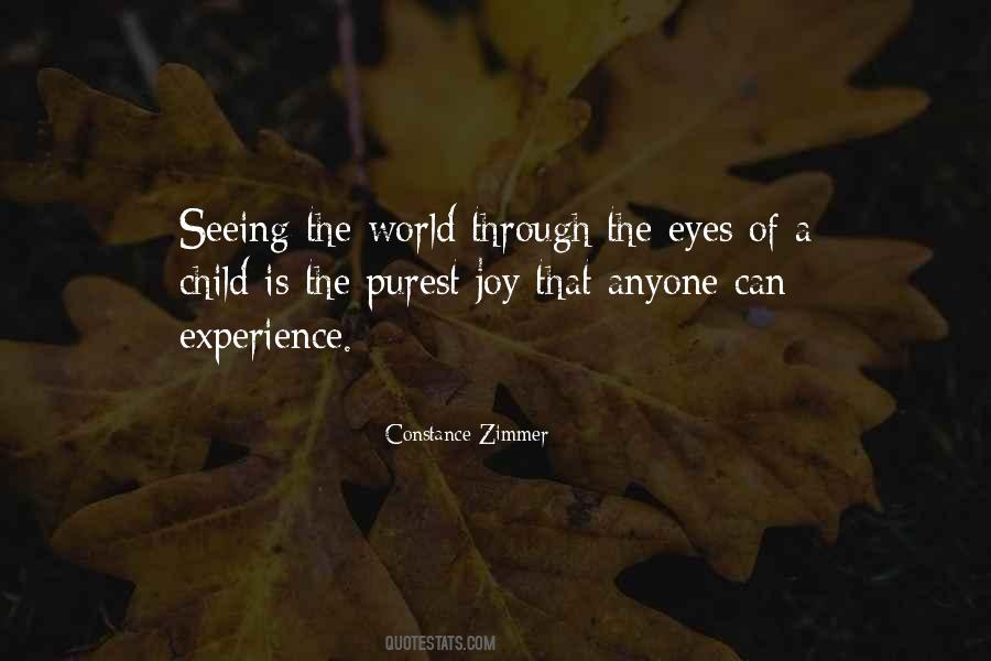 Quotes About Seeing The World Through The Eyes Of A Child #892819