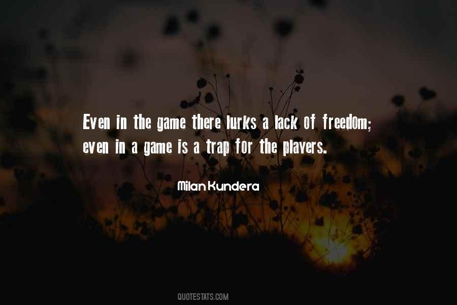 Quotes About Lack Of Freedom #1515021