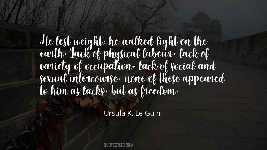 Quotes About Lack Of Freedom #1530837