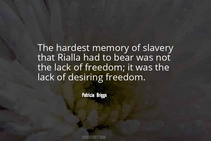 Quotes About Lack Of Freedom #1691373