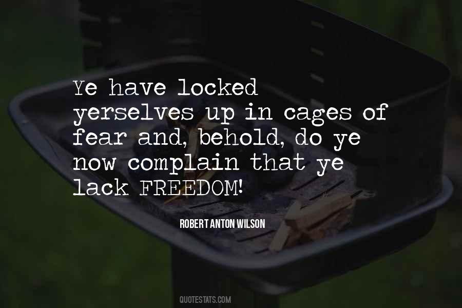 Quotes About Lack Of Freedom #369847