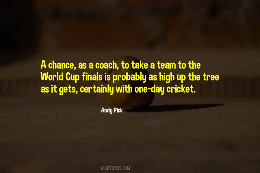 Quotes About World Cup Cricket #489417