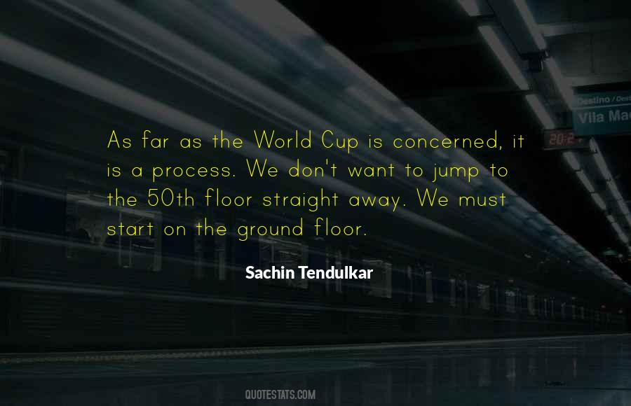 Quotes About World Cup Cricket #599275