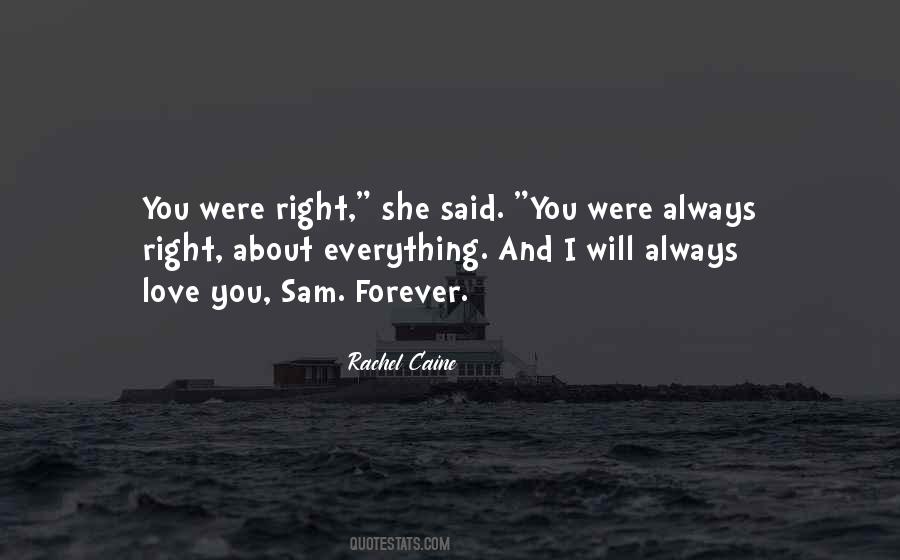 Quotes About I Will Love You Forever #138022