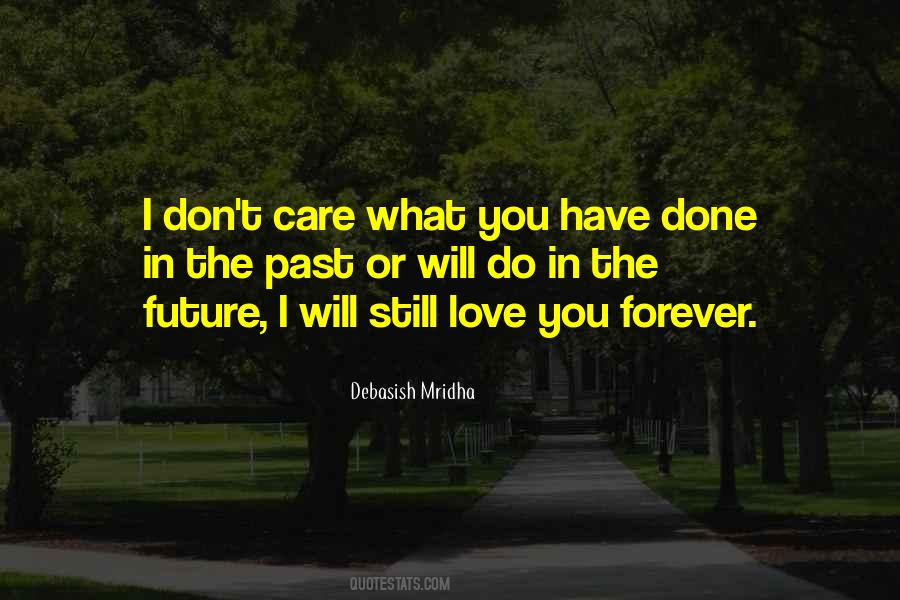Quotes About I Will Love You Forever #817995