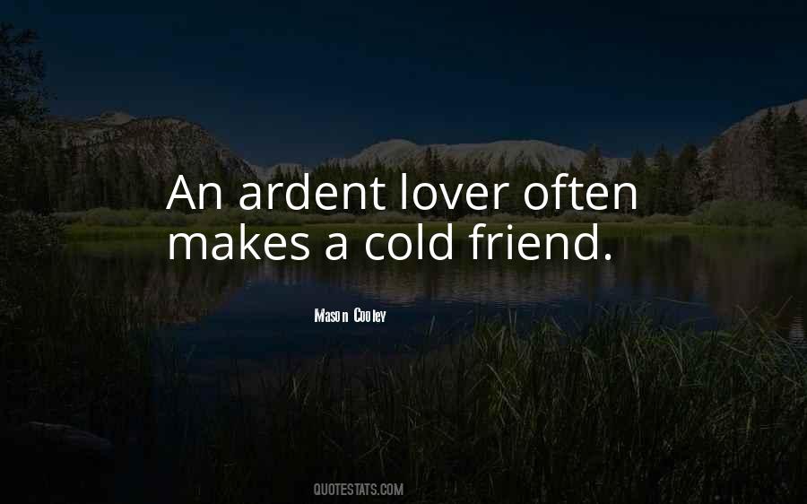 Quotes About Ardent #1134346