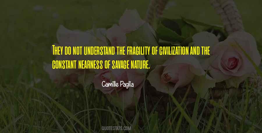 Quotes About Fragility #562431