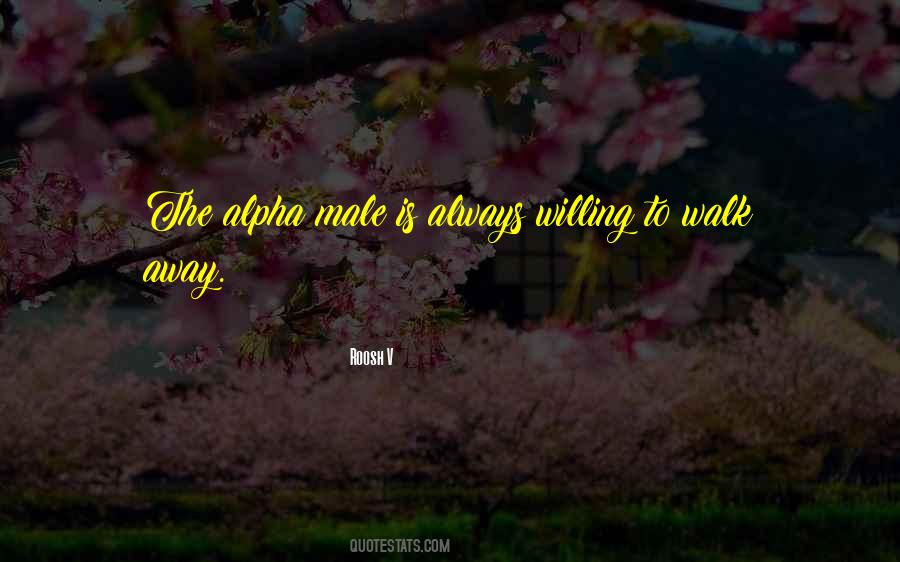 Quotes About Alpha Males #1089190