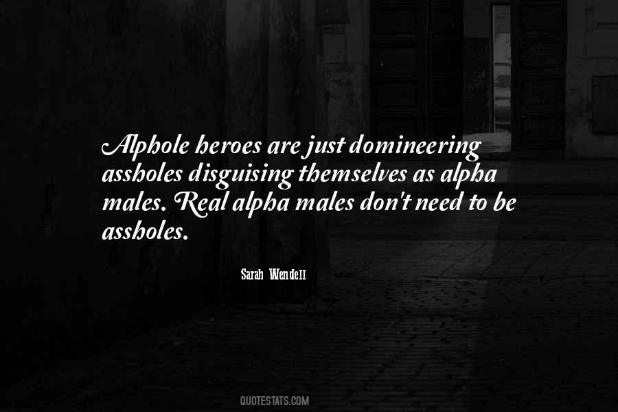 Quotes About Alpha Males #1097113