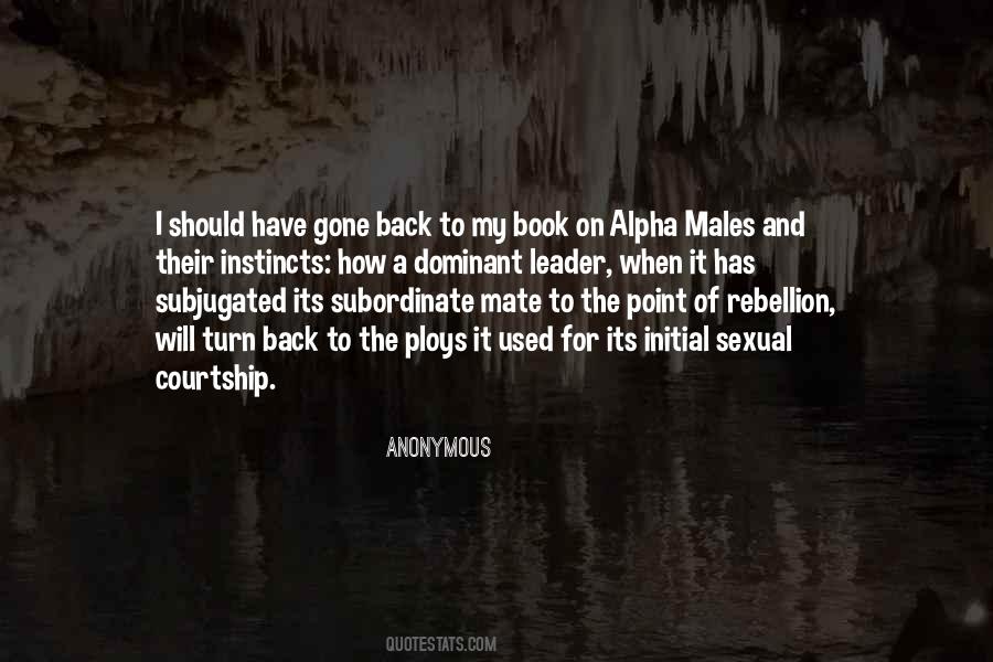 Quotes About Alpha Males #1148921