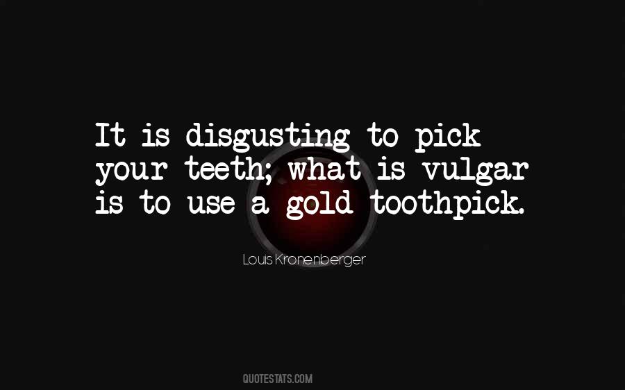 Quotes About Gold Teeth #1795984