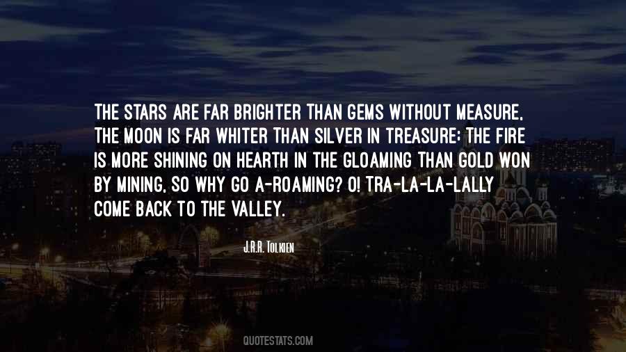 Quotes About The Valley #1385124