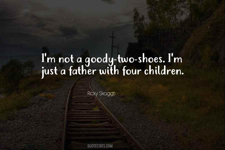 Two Goody Shoes Quotes #1320898