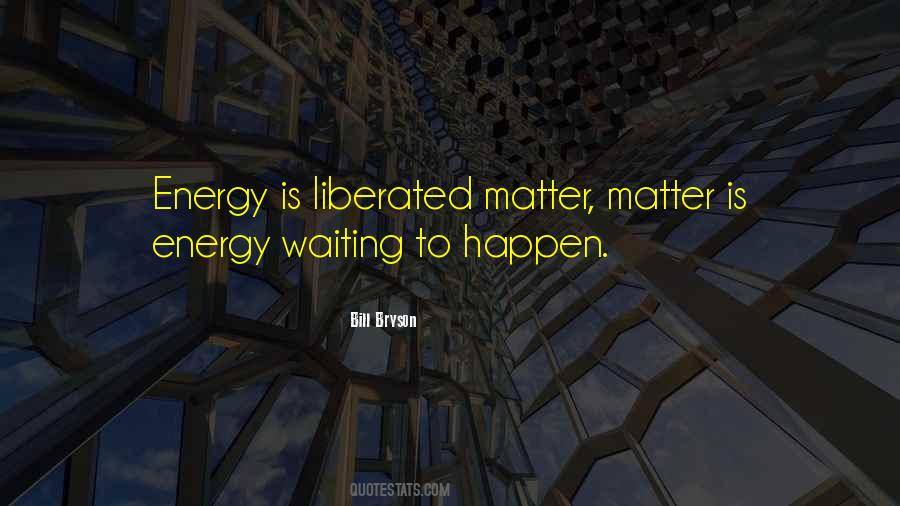 Quotes About Energy Physics #1094046