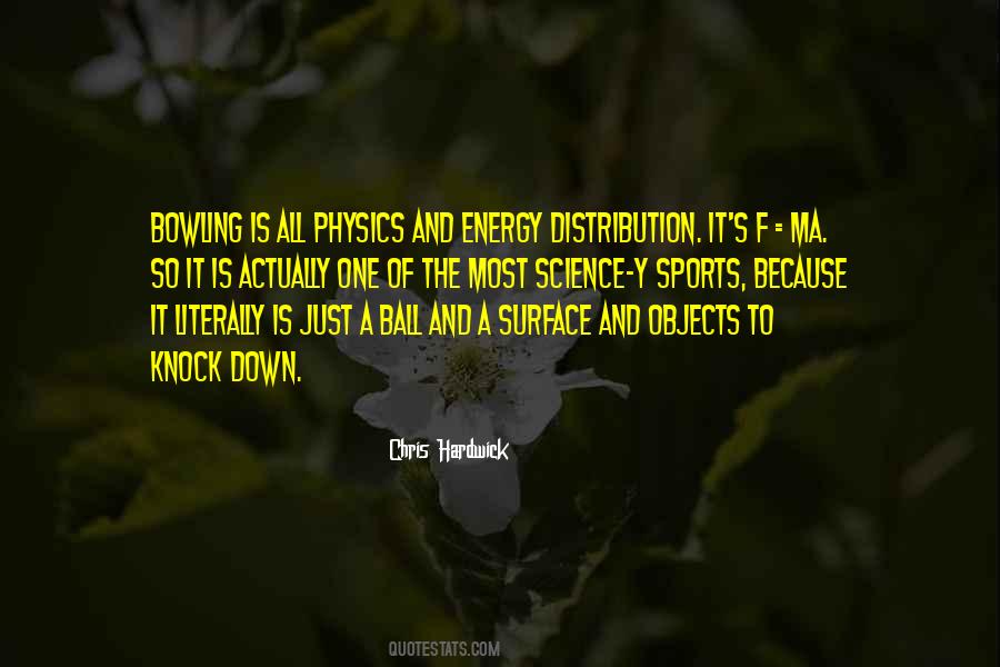 Quotes About Energy Physics #571666