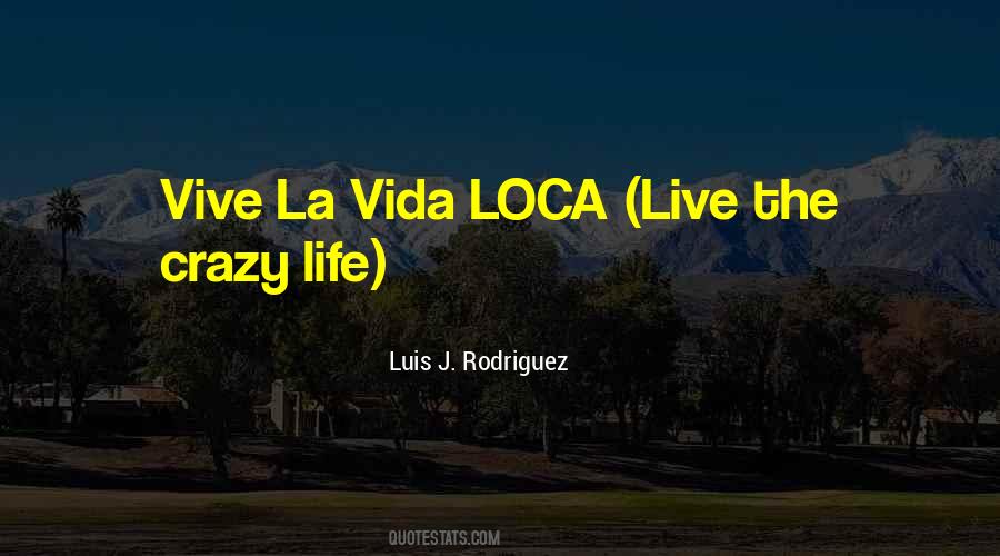 Quotes About Vida #260929