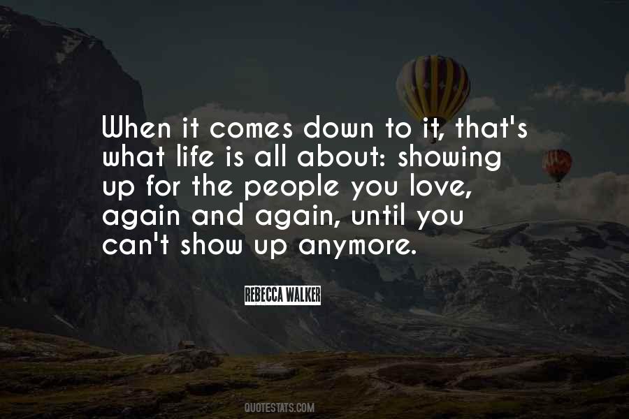 Quotes About Showing Up For Life #454051