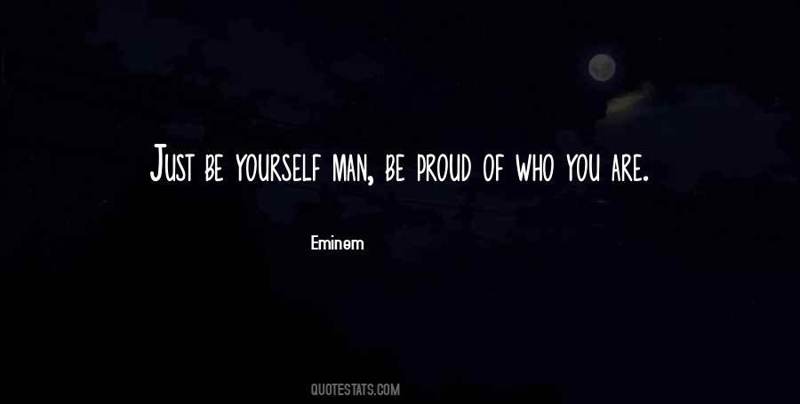 Quotes About Being Proud Of Yourself #1746049