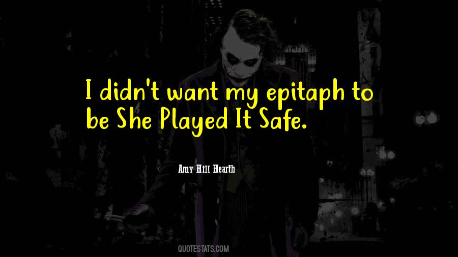 Quotes About Epitaph #893535