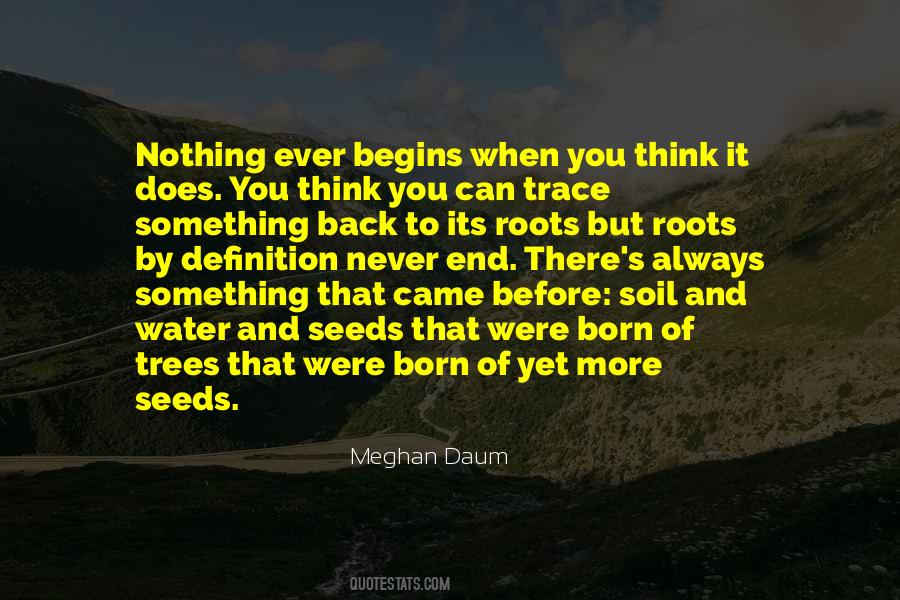 Quotes About Roots Of Trees #494001