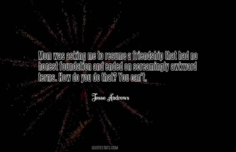 Quotes About Foundation Of Friendship #1638856