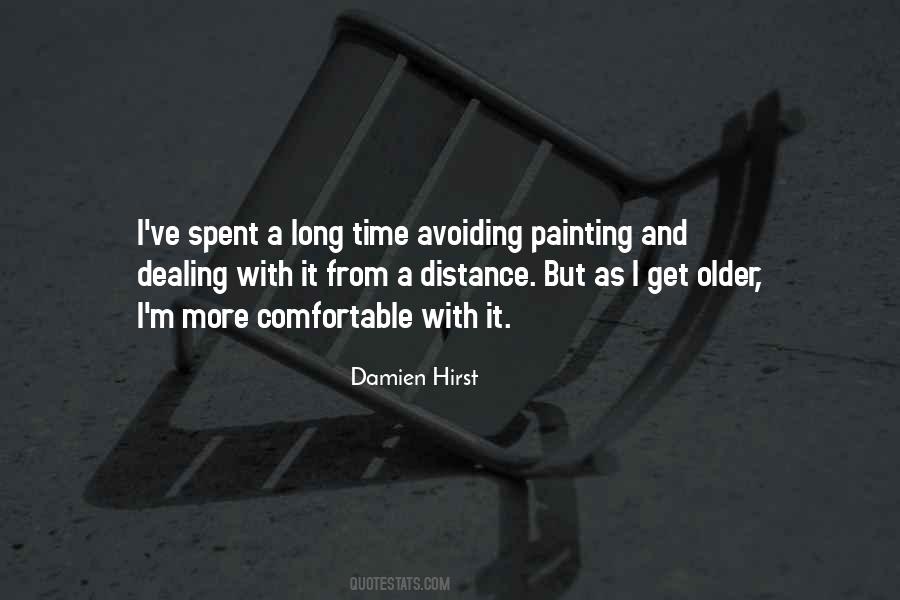 As I Get Older Quotes #1494440