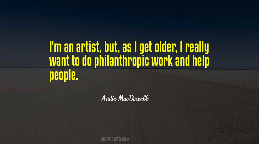 As I Get Older Quotes #1644071