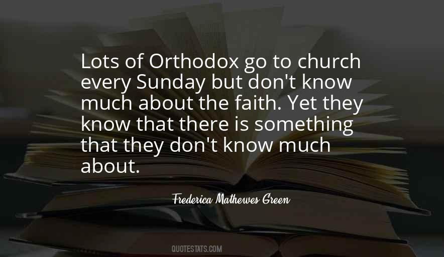 Quotes About Orthodox #1263114