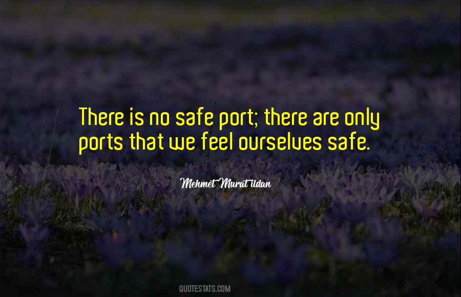 Quotes About Ports #1405541