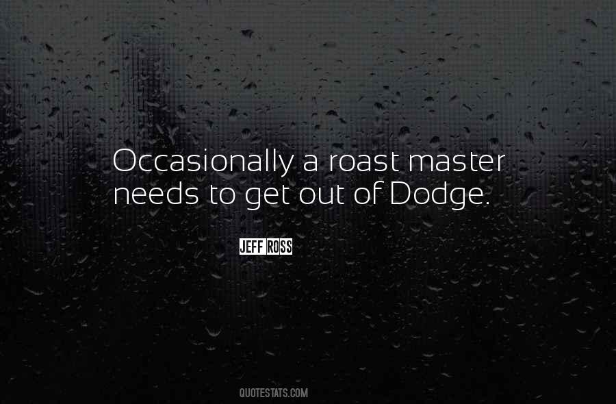 Quotes About Dodge #433091