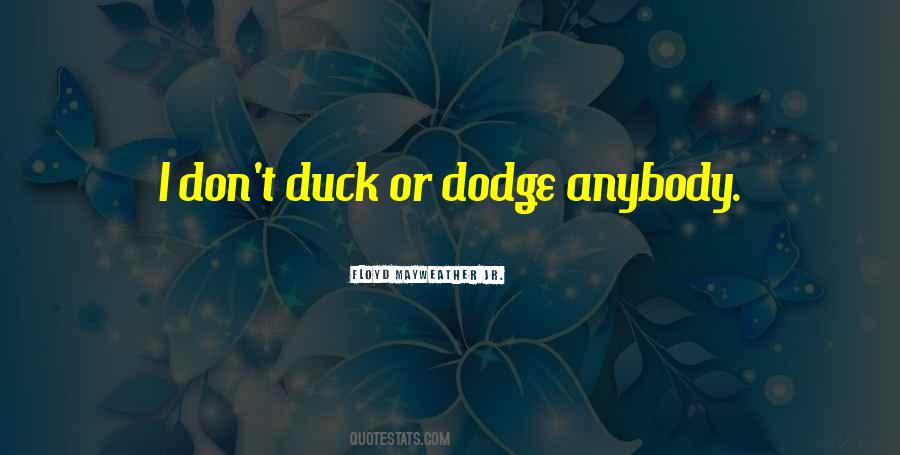 Quotes About Dodge #891162