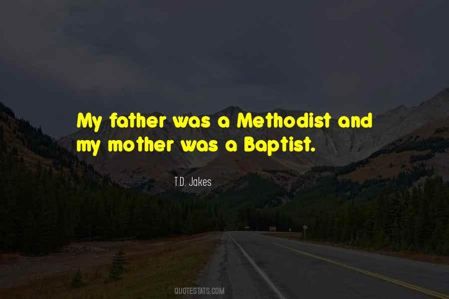 Quotes About Methodist #1130052