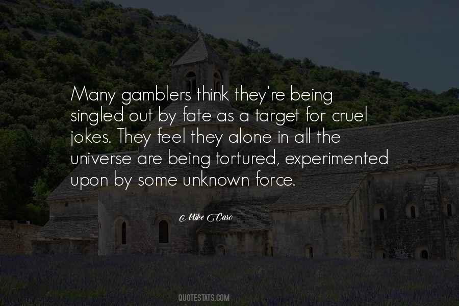 Quotes About The Unknown Universe #1093500