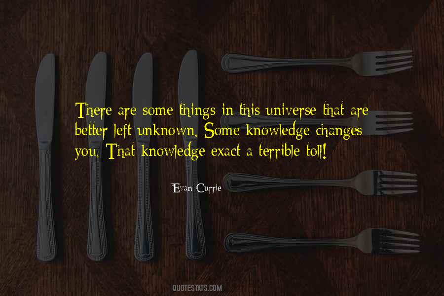 Quotes About The Unknown Universe #1201307
