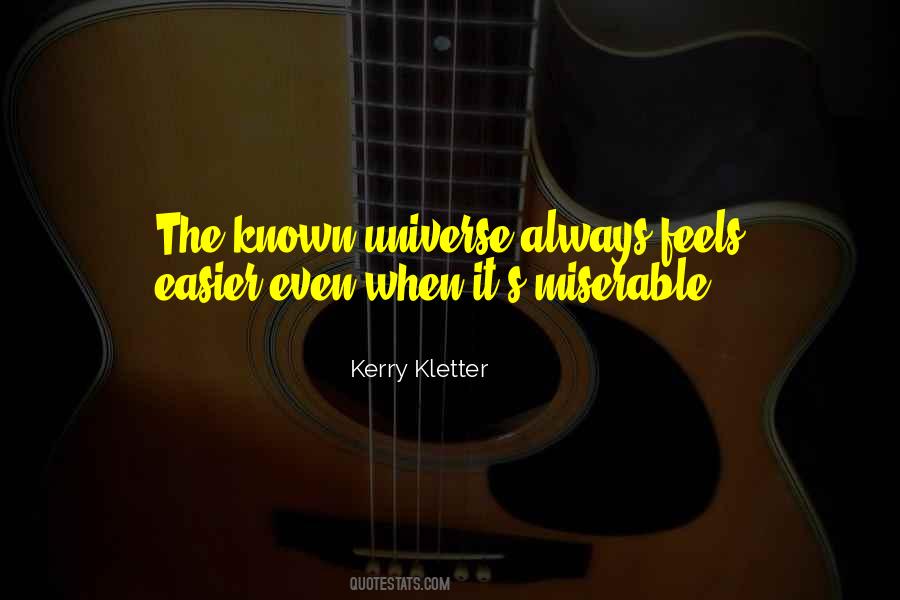 Quotes About The Unknown Universe #1463937